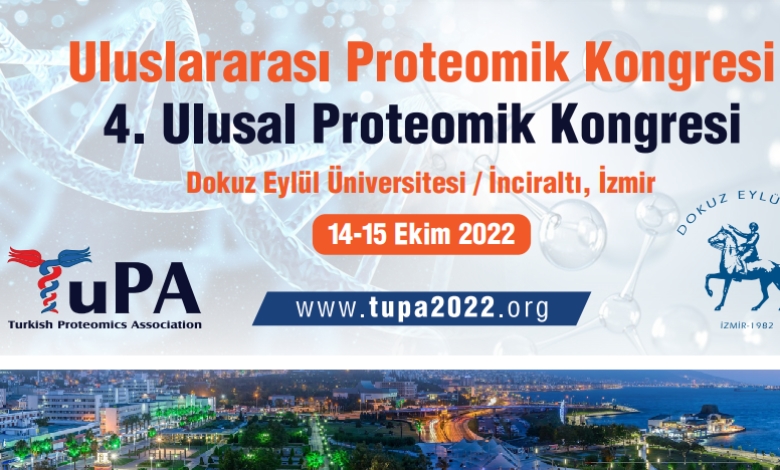 Tupa Uluslararası Proteomik Kongresi Ve 4. Ulusal Proteomik Kongresi 